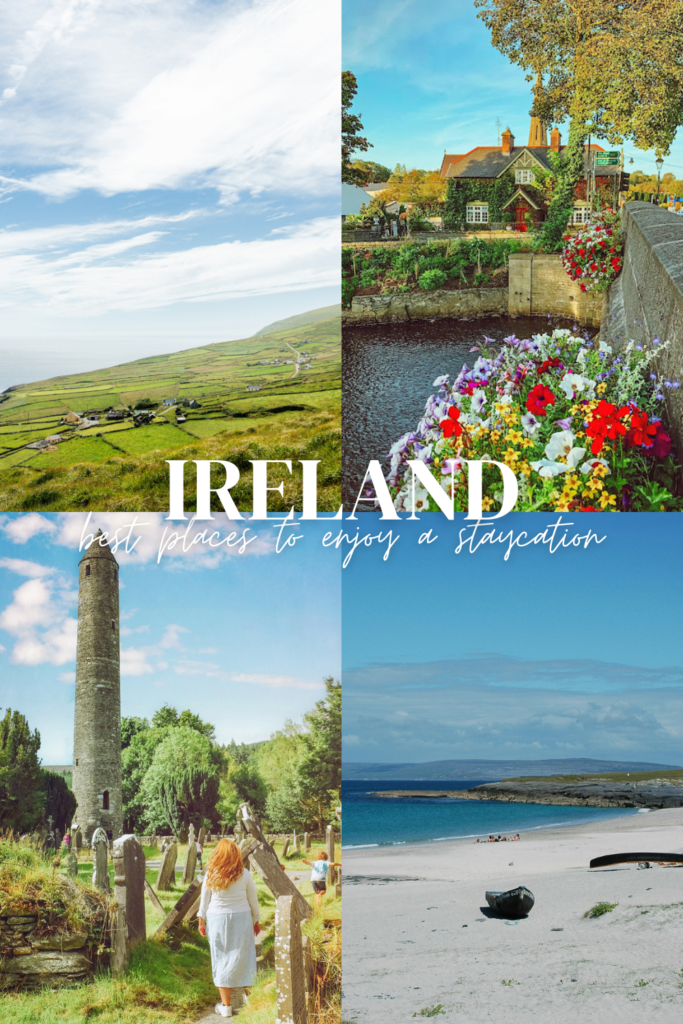 Ireland best places to enjoy a staycation