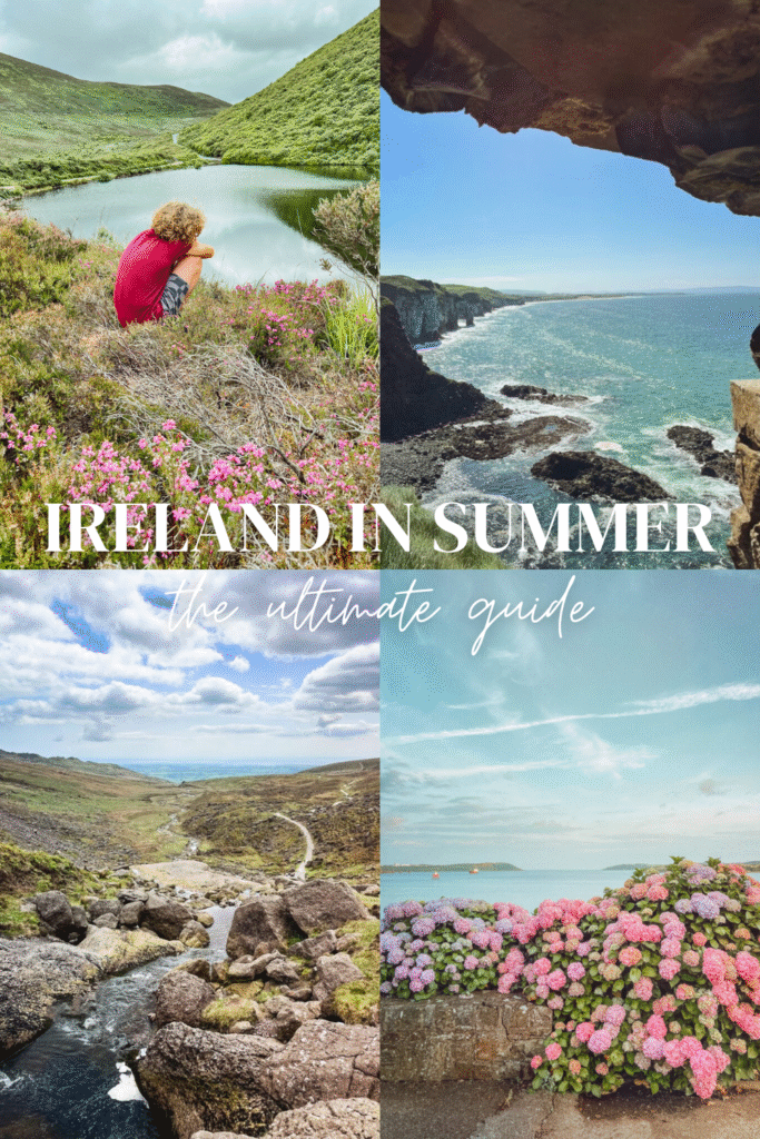 The ultimate guide to visiting Ireland in the summer